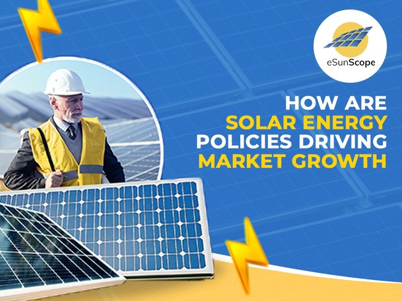 How Are Solar Energy Policies Driving Market Growth?